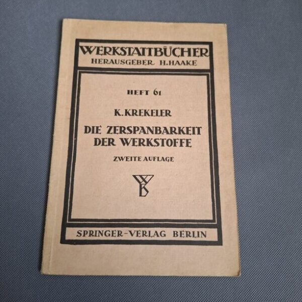 Kniha Die Zerspanbarkeit der Werkstoffe - Karl Krekeler
